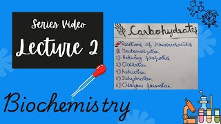 Carbohydrates  Biochemistry  Lecture 2 [upl. by Natsirk]