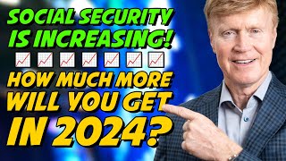 Social Security Is INCREASING In 2024 How Much Will You Get 🤑 [upl. by Toor]