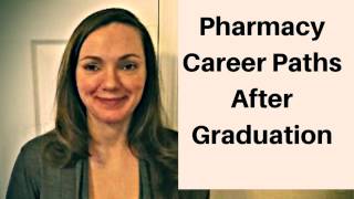 Pharmacy Career Paths After Graduation [upl. by Erlandson]