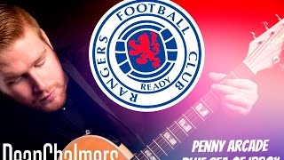 PENNY ARCADE  BLUE SEA OF IBROX  THE IBROX VOX RANGERS TRIBUTE [upl. by Limay]