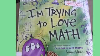 I’m Trying to Love Math Read Aloud [upl. by Riamu]