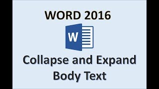 Word 2016  Expand amp Collapse Text  How To Minimize and Maximize Sections Body amp Headings in MS [upl. by Yna]