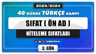 8 NİTELEME SIFATLARI  SORU ÇÖZÜMÜ  DİL BİLGİSİ KAMPI  Önder Hoca [upl. by Ennaesor]