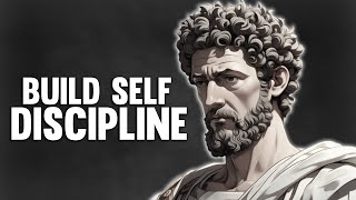 How To Build Self Discipline  Stoicism by Marcus Aurelius [upl. by Nageet]