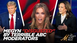 Megyn Kelly Says Shes quotDisgustedquot by Terrible Performance of Biased ABC Debate Moderators [upl. by Natascha]