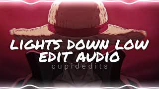 lights down low  maejor edit audio [upl. by Giacopo]