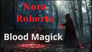 Blood Magick  By Nora Roberts [upl. by Sabanrab892]