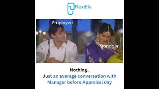 Employees before Appraisal day 😂😂😂flexiele flexielehrms appraisalday performance [upl. by Gaddi]