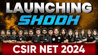 CSIR NET 2024  SHODH  The Ultimate Batch For CSIR NET June 2024 🔥 [upl. by Nosemyaj]