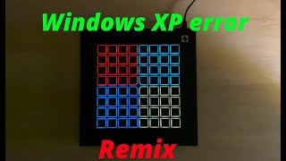 Windows XP error song  Launchpad ShortCover 4k  Remix [upl. by Junieta]