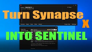 TUTORIAL How to turn Synapse X into Sentinel [upl. by Haliled]