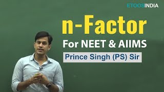 nFactor  Physical Chemistry  NEET  Course in English by PS Sir  Etoosindia [upl. by Zerline467]