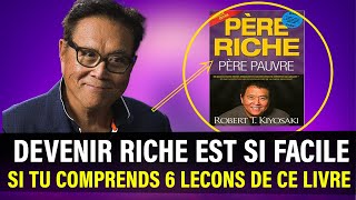 Arrête TOUT et VA LIRE CE LIVRE  Père Riche Père Pauvre de Robert Kiyosaki  Résumé en Livre Audio [upl. by Garett]