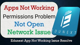 How To Fix Edunext App not working  Not Open  Space Issue  Network amp Permissions Issue [upl. by Marguerie]