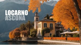 Locarno and Ascona Switzerland 4K  Walking Tour  Ticino  Локарно и Аскона Швейцария [upl. by Ymorej383]