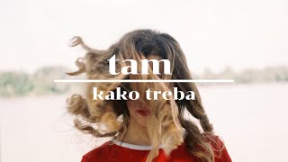 tam  kako treba [upl. by Steinway720]