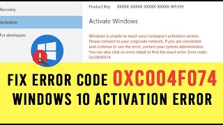 How to Fix Error Code 0xc004f074  Windows 10 Activation Error  2021 ✅ [upl. by Lyford940]