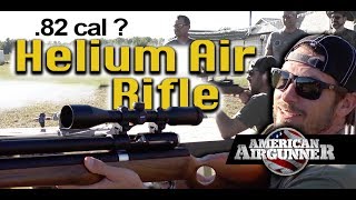 82 CAL Air Gun and Helium Powered Air Rifles  American Airgunner TV [upl. by Noble686]