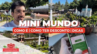 MINI MUNDO GRAMADO  Como ter desconto e dicas [upl. by Zeuqirdor]