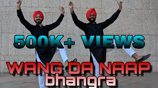 WANG DA NAAP  BHANGRA  AMMY VIRK  SONAM BAJWA  NEW PUNJABI SONG 2019  BHANGRE DA RAJA [upl. by Eico]