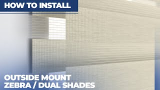 How to Install Outside Mount Zebra Dual Shades [upl. by Chip239]