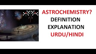 What is Astrochemistry  Examples  Importance  Uses  UrduHindi [upl. by Stubstad]