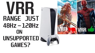 PS5 VRR Range JUST 48Hz to 120Hz On Unsupported Games [upl. by Yenttirb450]