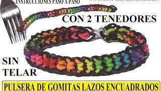 COMO HACER LA PULSERA LAZOS ENCUADRADOS DE GOMITAS CON DOS TENEDORES SIN TELAR RAINBOW LOOM [upl. by Yellas]