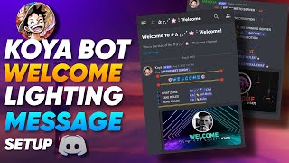 HOW TO WELCOME MESSAGE SETUP WITHOUT NITRO KOYA BOT DISCORD [upl. by Kussell]