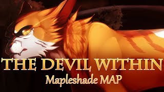 The Devil Within Mapleshade MAP Completed [upl. by Naillig868]