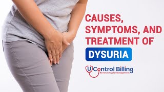 Causes symptoms and treatment of Dysuria  ICD10 codes  UCB [upl. by Retnyw]