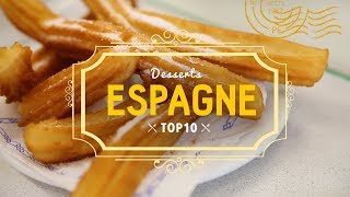 TOP 10 desserts espagnols  Préparer son voyage en Espagne [upl. by Arihsat]