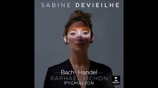 Bach amp Handel  SDevieilhe Pygmalion RPichon [upl. by Neeneg]