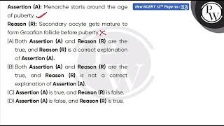 Assertion A Menarche starts around the age of puberty\nReason R Secondary oocyte gets mat [upl. by Fanchan]