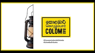 ColomBar  Unlearn the Colombo bar experience [upl. by Kcirtapnaes]