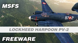 Lockheed Harpoon PV2 Freeware Addon for Microsoft Flight Simulator [upl. by Hoebart]