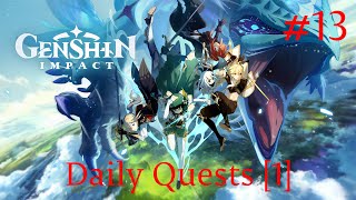 Genshin Impact Walkthrough Part 13  Daily Quests 1 No Commentary [upl. by Ettenna716]