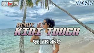 KIDI TOUCHREMIX GELFRIANORMB 2024 [upl. by Demetrius220]