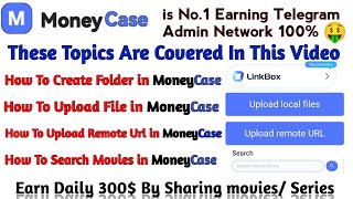 Moneycase  How to upload Remote Url in MoneyCase  How to upload files in MoneyCase  Mdisk Linkbox [upl. by Ttoile552]