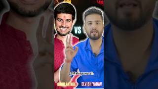 Elvish Yadav🥵 Vs Dhruv rathee 🥵 shorts youtubeshorts  elvishyadav dhruvrathee [upl. by Carrol659]