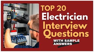 Electrician Interview Questions and Answers for 2024 [upl. by Leoline]