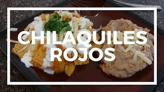 COMO HACER CHILAQUILES ROJOSFACIL [upl. by Cordula]