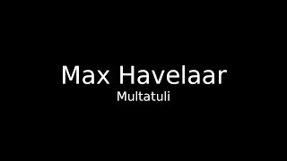 Multatuli  Max Havelaar Volledig [upl. by Ylliw]