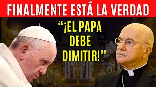 ¡IMPACTANTE EL EX CARDENAL VIGANÒ REVELA SECRETOS SOBRE EL PAPA FRANCISCO💥✝ [upl. by Harhay]