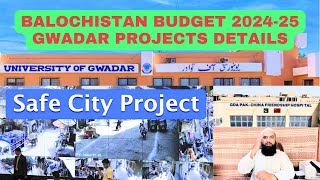 Balochistan Budget 2024 Gwadar Projects details [upl. by Clint]