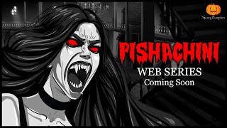 Pishachini Web Series Trailer  Hindi Horror Stories  Scary Pumpkin  Animated Stories [upl. by Furgeson]