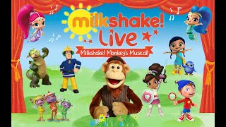 Milkshake Live  Milkshake Monkeys Musical [upl. by Eltsirc]