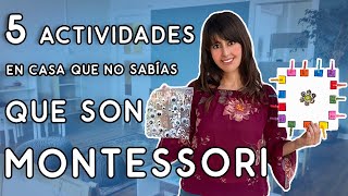 5 ACTIVIDADES MONTESSORI PARA NIÑOS DURANTE LA CUARENTENA  ¡HAZLO EN CASA [upl. by Onabru454]