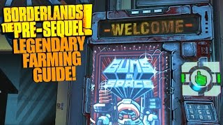 Borderlands The PreSequel EASY LEGENDARY FARMING GUIDE [upl. by Mandle403]