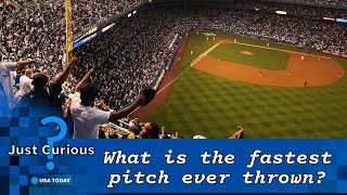 What is the fastest pitch ever thrown in the MLB Its over 100 mph  JUST CURIOUS [upl. by Valer]